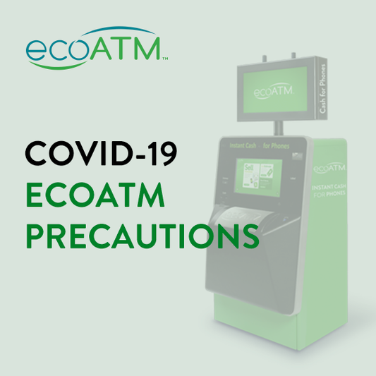 COVID-19 Precautions ecoATM